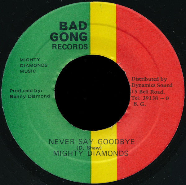 The Mighty Diamonds : Never Say Goodbye / Big Man (7")