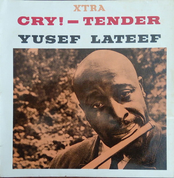 Yusef Lateef : Cry! Tender (LP, Album, RE, Red)