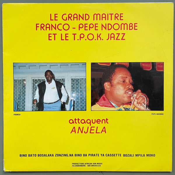 Franco - Pepe Ndombe Et Orchestre T.P.O.K. Jazz ~ Attaquent Anjela (Vinyl) - Djungel & Jazz