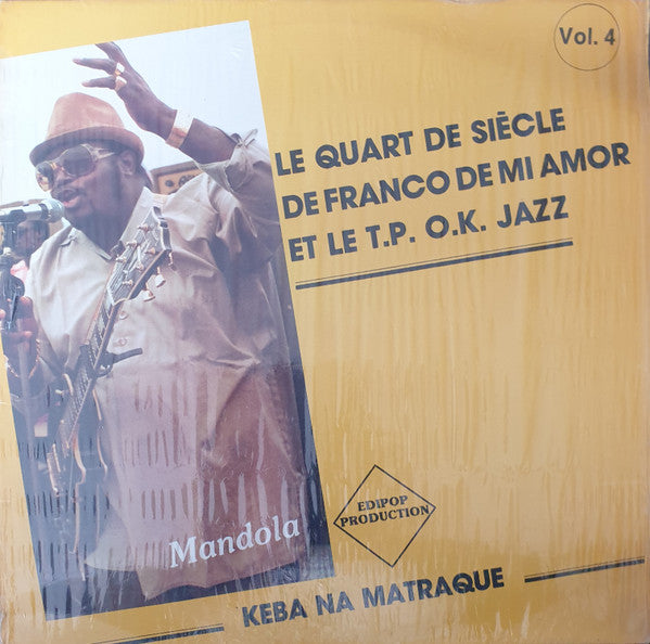 Franco Et Orchestre T.P.O.K. Jazz ~ Keba Na Matraque (Vol. 4) - Mandola (Vinyl) - Djungel & Jazz
