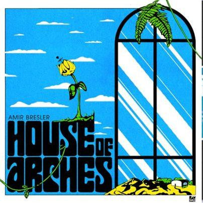 Amir Bresler ~ House Of Arches (Vinyl) - Djungel & Jazz