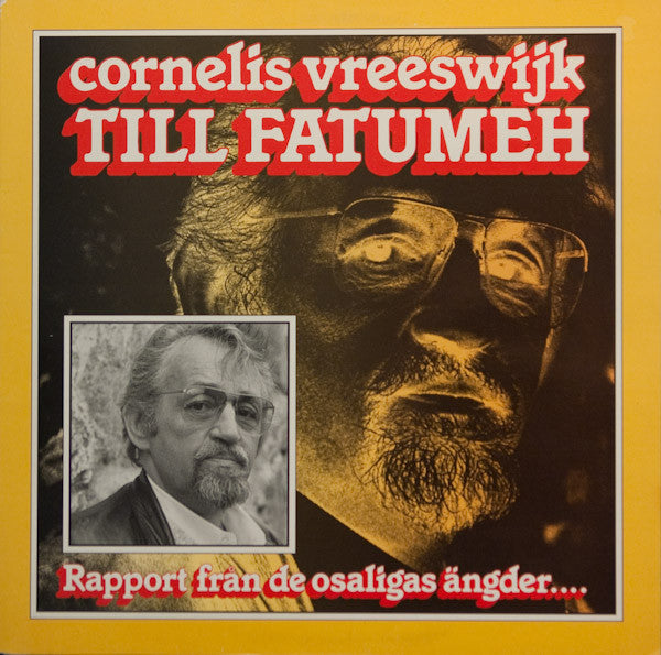 Cornelis Vreeswijk : Till Fatumeh - Rapport Från De Osaligas Ängder.... (LP, Album)