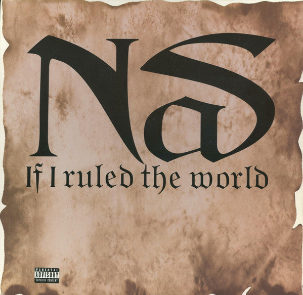 Nas : If I Ruled The World (12")