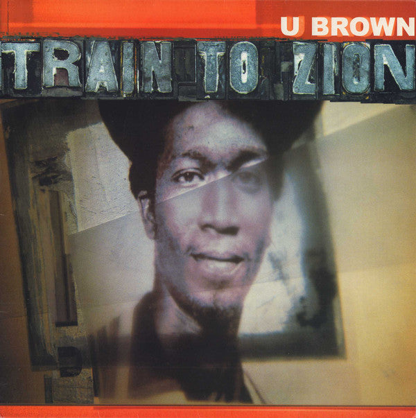U Brown ~ Train To Zion (1975-1978) (Vinyl) - Djungel & Jazz