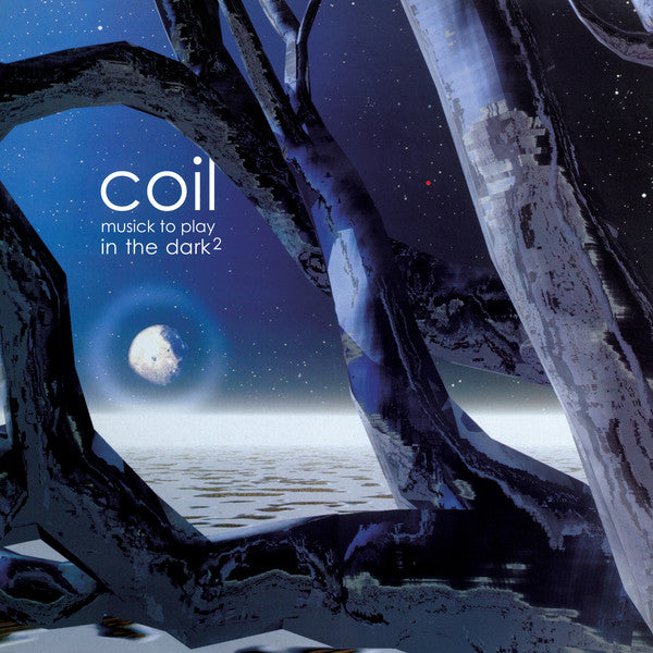Coil : Musick To Play In The Dark² (LP + LP, S/Sided, Etch + Album, RE, RM)