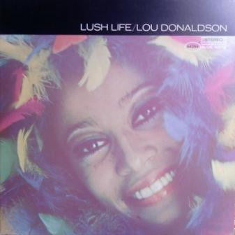Lou Donaldson : Lush Life (LP, Album, RE, DMM)