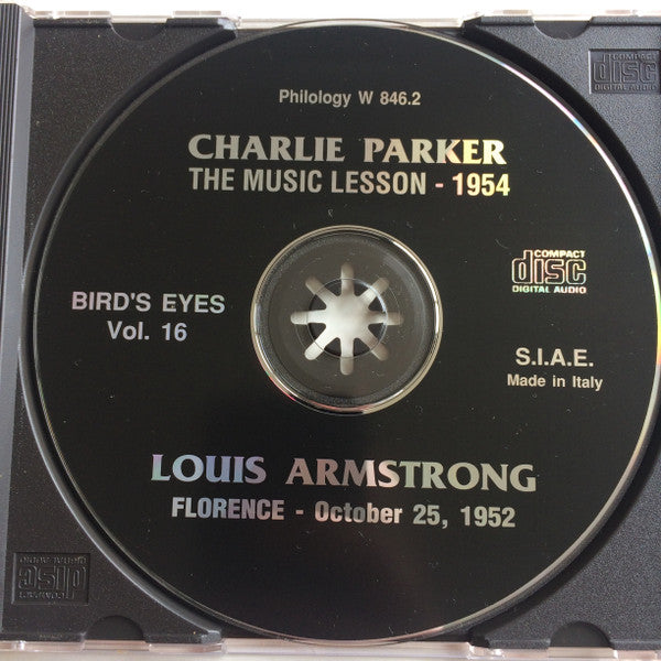 Charlie Parker / Louis Armstrong All Stars* : Bird's Eyes: Last Unissued, Vol. 16 (CD, Comp)