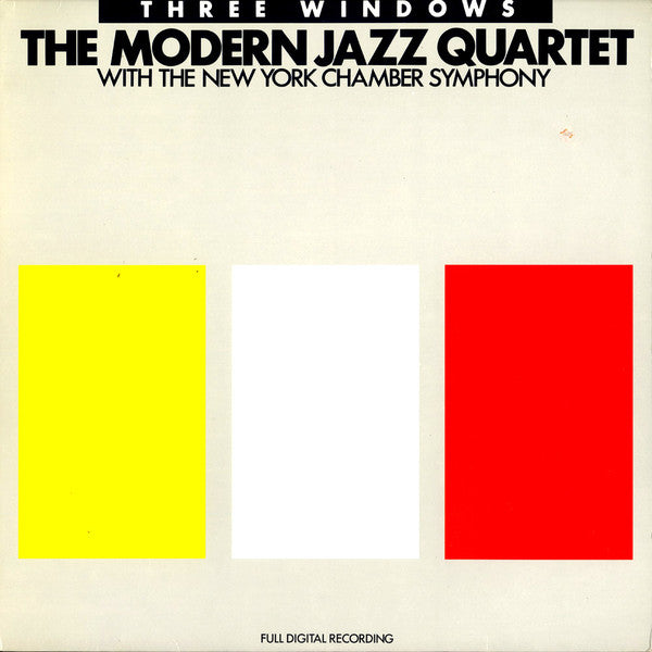 The Modern Jazz Quartet with New York Chamber Symphony ~ Three Windows (Vinyl) - Djungel & Jazz