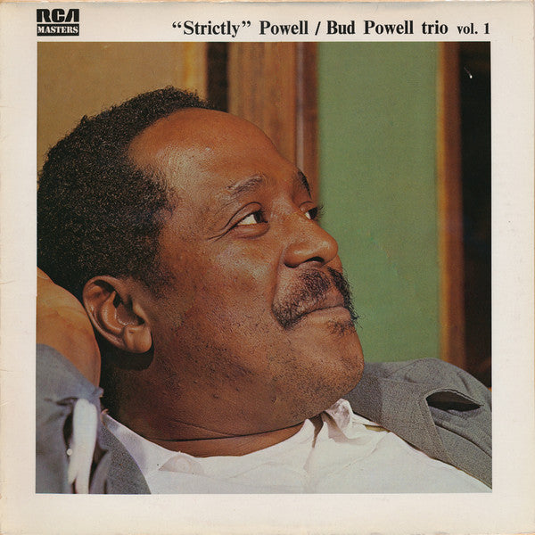 Bud Powell Trio* : "Strictly" Powell Vol. 1 (LP, Album, RE)