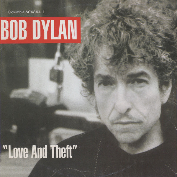 Bob Dylan ~ "Love And Theft" (Vinyl) - Djungel & Jazz