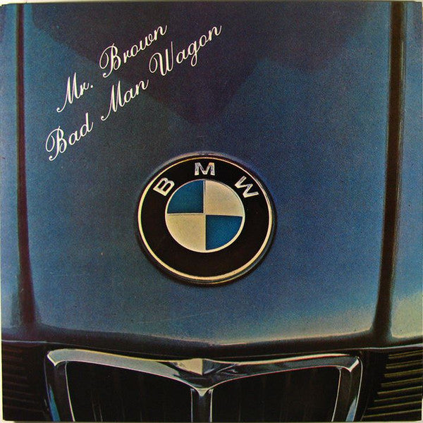 Teddy Brown : Bad Man Wagon (LP, Album)