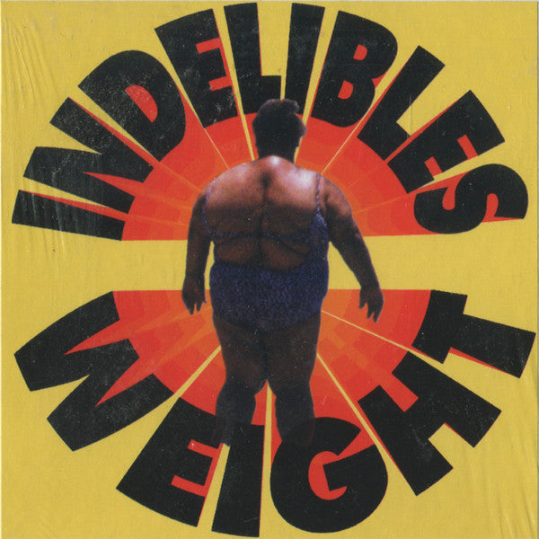Indelible's* / BMS : Weight / Mucho Stereo (12")