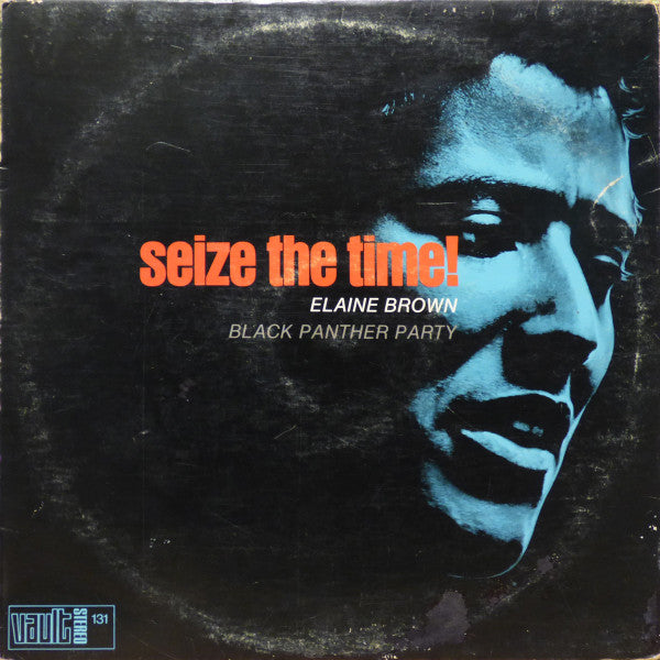 Elaine Brown ~ Seize The Time - Black Panther Party (Vinyl) - Djungel & Jazz