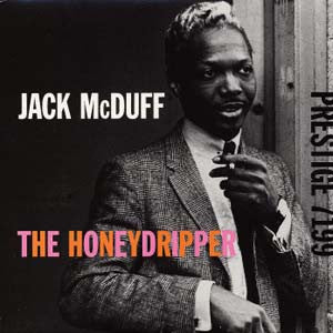 Brother Jack McDuff ~ The Honeydripper (Vinyl) - Djungel & Jazz