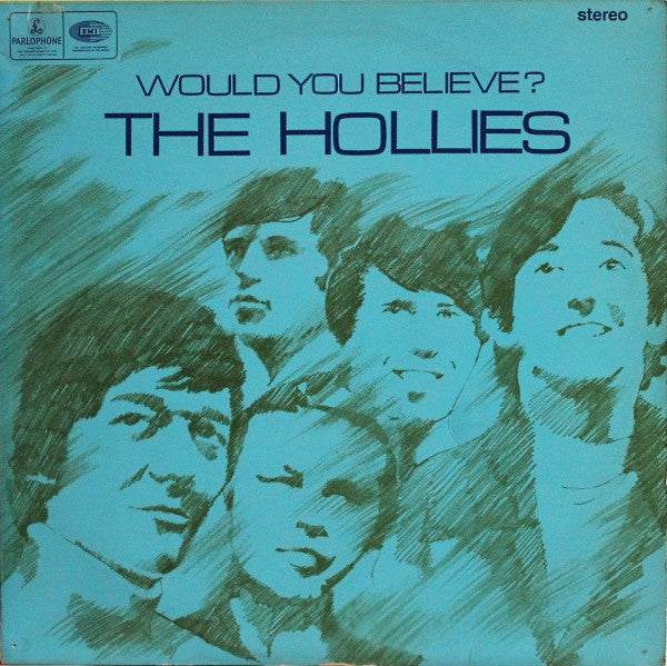 The Hollies : Would You Believe? (LP, Album)