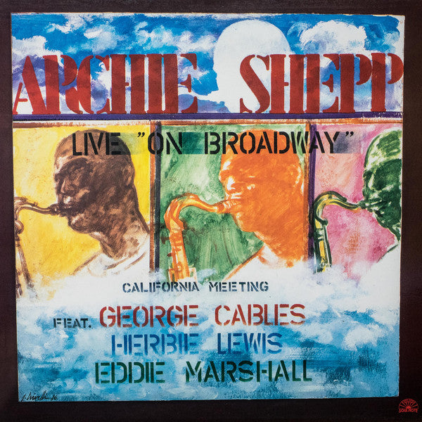 Archie Shepp : California Meeting - Live "On Broadway" (LP, Album)