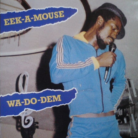 Eek-A-Mouse : Wa-Do-Dem (LP, Album, RE)