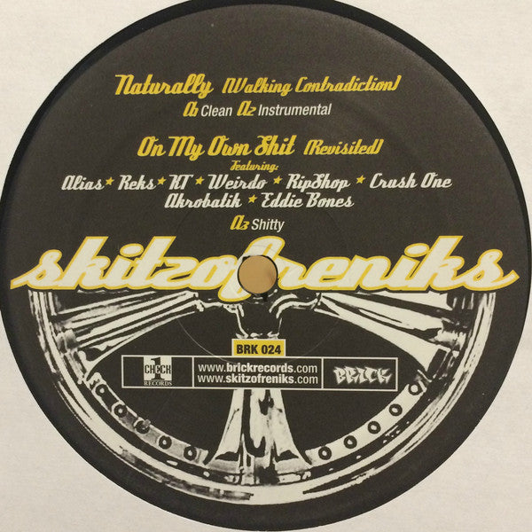 Skitzofreniks ~ Naturally (Walking Contradiction) / On My Own Shit (Revisited) / It Don't Matter (Vinyl) - Djungel & Jazz