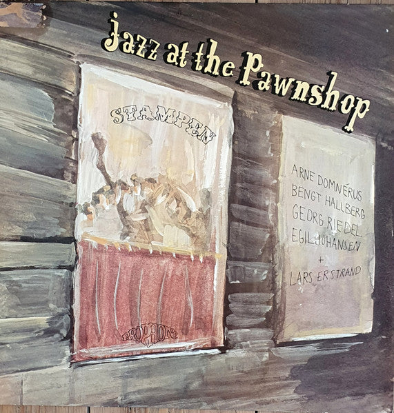 Arne Domnérus, Bengt Hallberg, Georg Riedel, Egil Johansen + Lars Erstrand ~ Jazz At The Pawnshop (Vinyl) - Djungel & Jazz