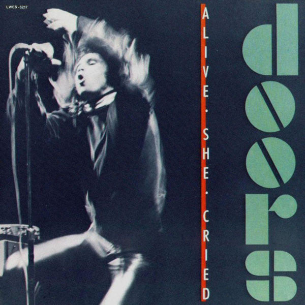 The Doors ~ Alive She Cried (Vinyl) - Djungel & Jazz