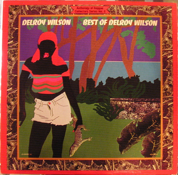 Delroy Wilson : Best Of Delroy Wilson (LP, Album, RE)