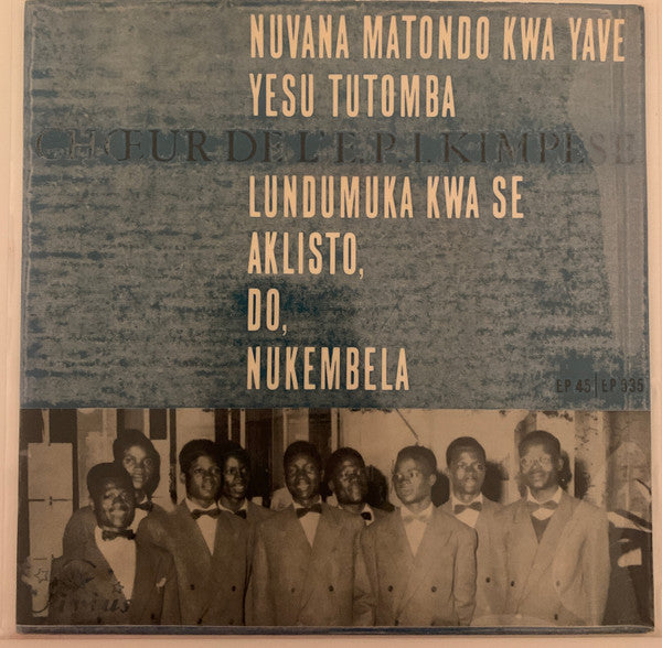 Chœur De L'E.P.I. Kimpese ~ Nuvana Matondo Kwa Yave (Vinyl) - Djungel & Jazz