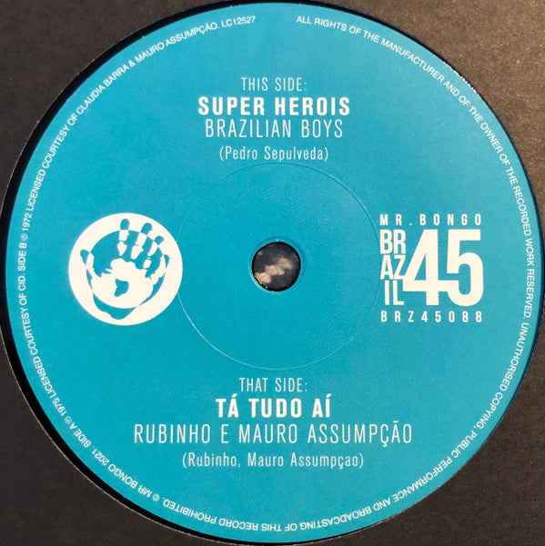 Brazilian Boys / Rubinho E Mauro Assumpção ~ Super Herois / Tá Tudo Aí (Vinyl) - Djungel & Jazz