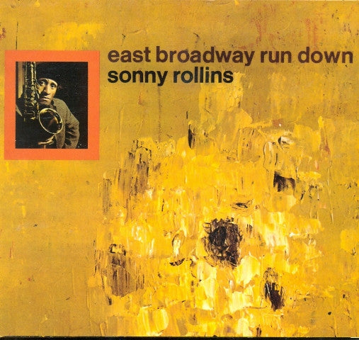 Sonny Rollins ~ East Broadway Run Down (Vinyl) - Djungel & Jazz