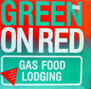 Green On Red ~ Gas Food Lodging (Vinyl) - Djungel & Jazz
