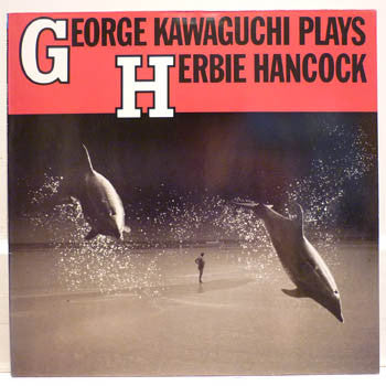 George Kawaguchi ~ George Kawaguchi Plays Herbie Hancock (Vinyl) - Djungel & Jazz