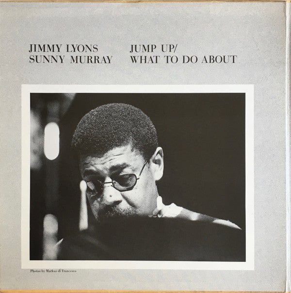 Jimmy Lyons & Sunny Murray Trio ~ Jump Up / What To Do About (Vinyl) - Djungel & Jazz