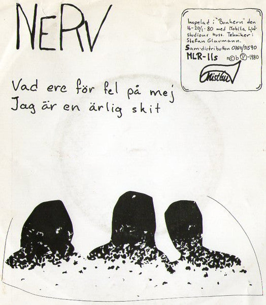 Nerv  ~ Vad Ere För Fel På Mej / Jag Är En Ärlig Skit (Vinyl) - Djungel & Jazz