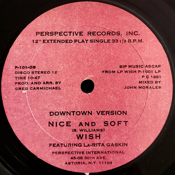 Wish (3) Featuring La-Rita Gaskin : Nice And Soft (12", Single)