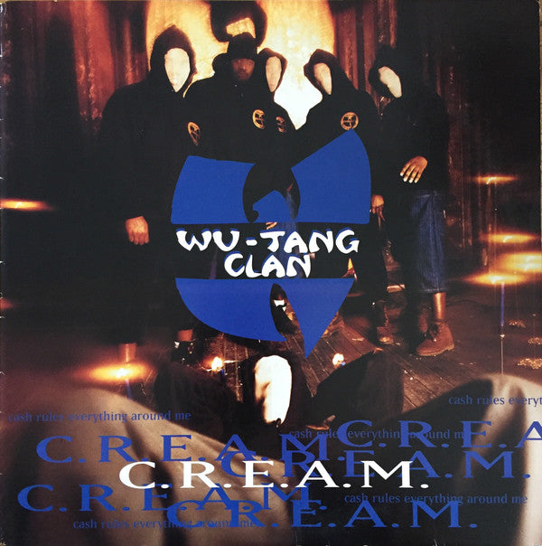 Wu-Tang Clan ~ C.R.E.A.M. (Cash Rules Everything Around Me) (Vinyl) - Djungel & Jazz