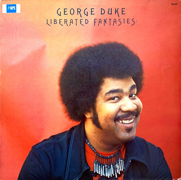 George Duke : Liberated Fantasies (LP, Album, RE)