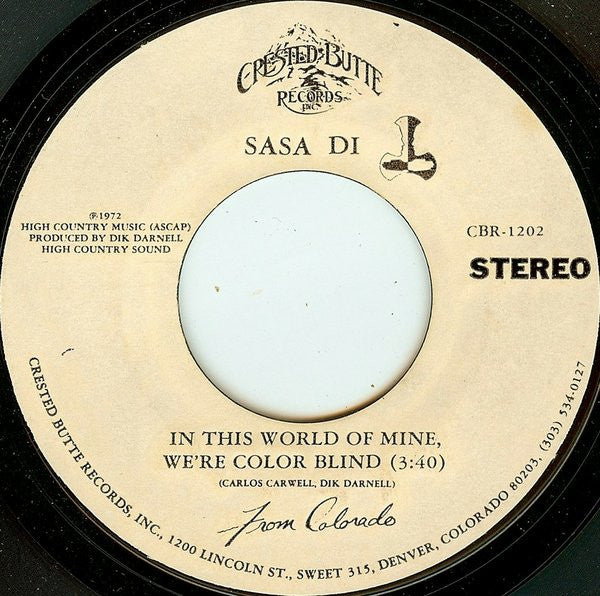 Sasa Di : In This World Of Mine, We're Color Blind (7", Styrene)