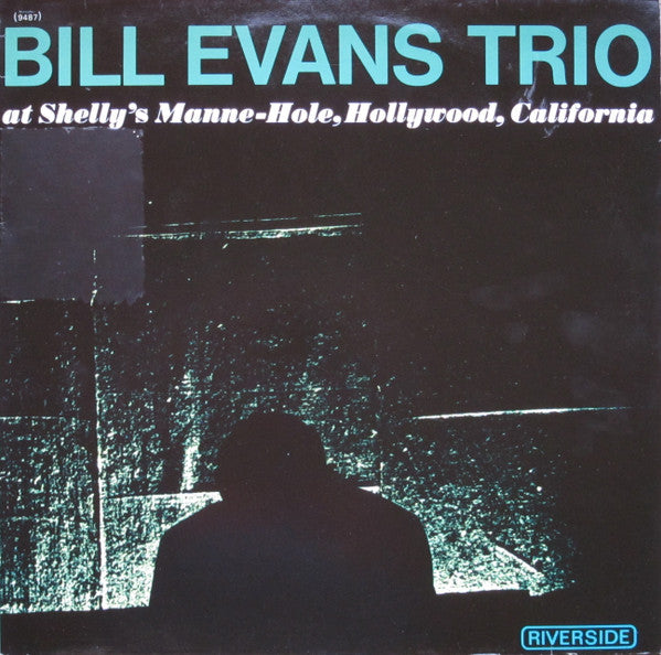 The Bill Evans Trio : At Shelly's Manne-Hole, Hollywood, California (LP, Album, RE)