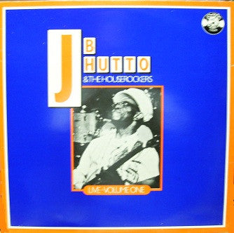 J.B. Hutto & The Houserockers : Live-Volume One (LP, Album)