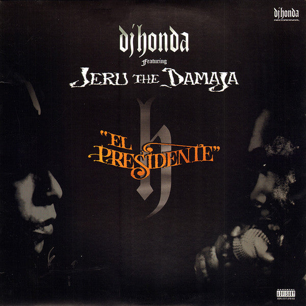 DJ Honda Featuring Jeru The Damaja ~ El Presidente (Vinyl) - Djungel & Jazz