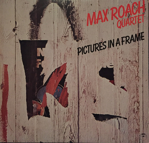 Max Roach Quartet : Pictures In A Frame (LP, Album)