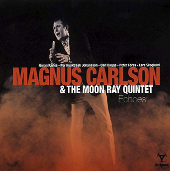 Magnus Carlson & The Moon Ray Quintet : Echoes (LP, Ltd)