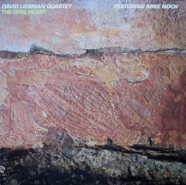Dave Liebman Quartet Feat. Mike Nock ~ The Opal Heart (Vinyl) - Djungel & Jazz