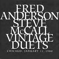 Fred Anderson / Steve McCall ~ Vintage Duets: Chicago 1-11-80 (Vinyl) - Djungel & Jazz