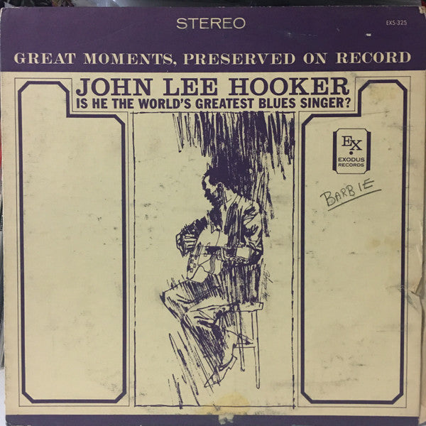 John Lee Hooker : Is He The World's Greatest Blues Singer? (LP, Comp, Bla)