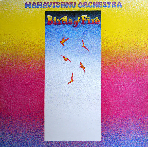 Mahavishnu Orchestra ~ Birds Of Fire (Vinyl) - Djungel & Jazz