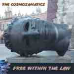 The Cosmosamatics ~ Free Within The Law (Vinyl) - Djungel & Jazz