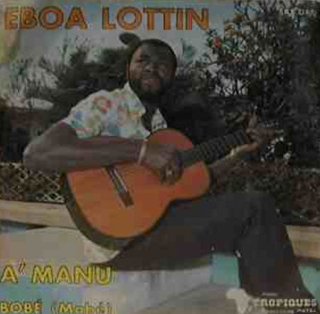 Eboa Lotin ~ A' Manu (Vinyl) - Djungel & Jazz