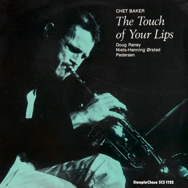 Chet Baker ~ The Touch Of Your Lips (Vinyl) - Djungel & Jazz