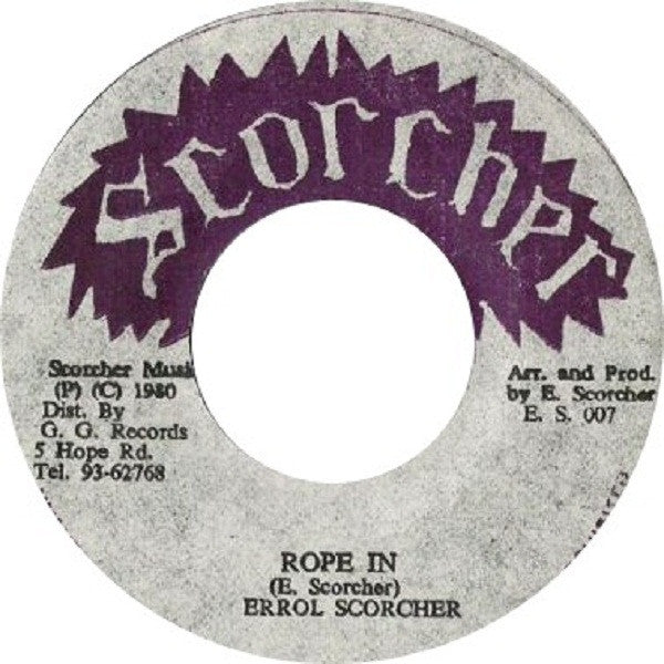 Errol Scorcher : Rope In (7")