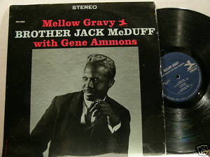Brother Jack McDuff With Gene Ammons ~ Mellow Gravy (Vinyl) - Djungel & Jazz